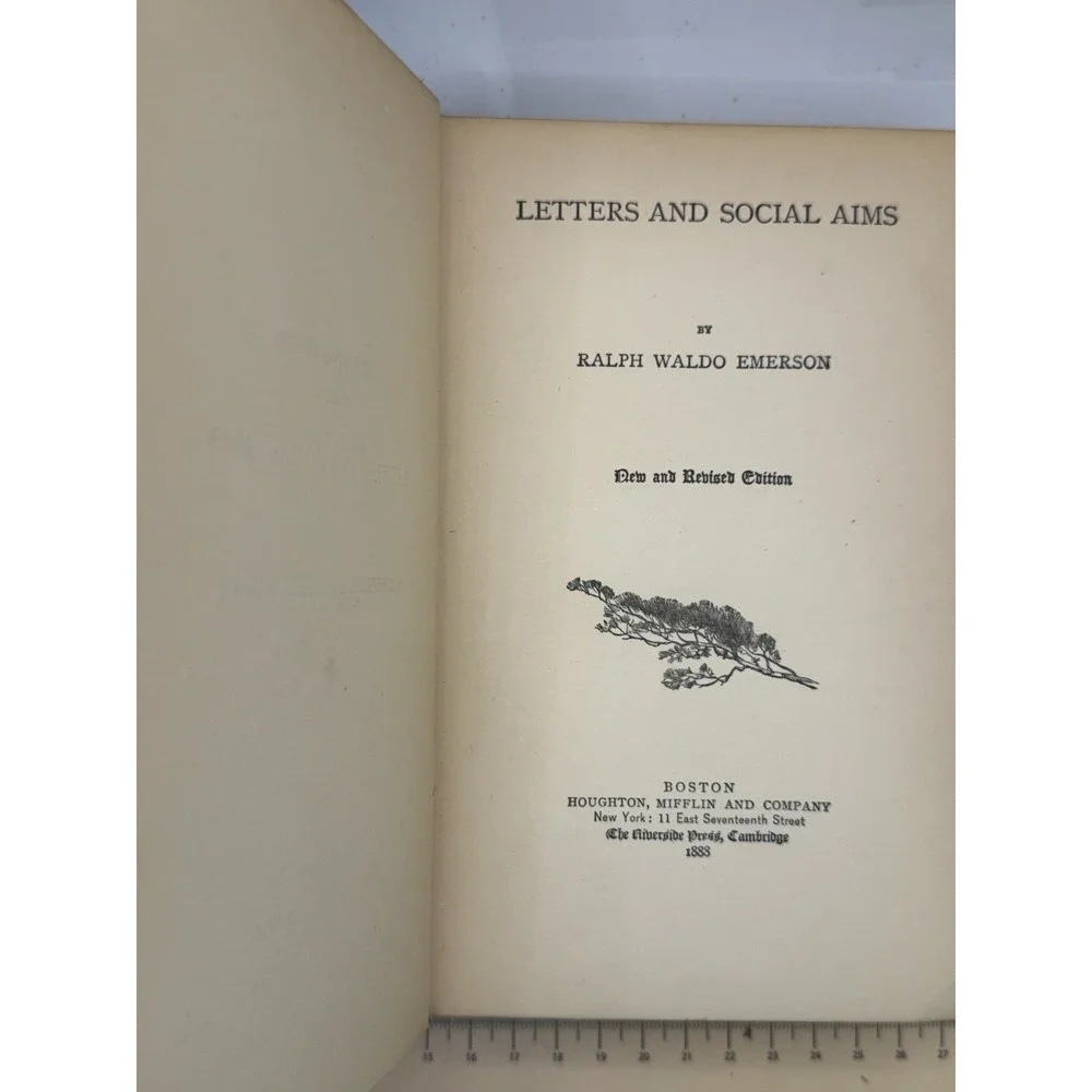 Ralph Waldo Emerson LETTERS AND SOCIAL AIMS  Riverside Edition 1888